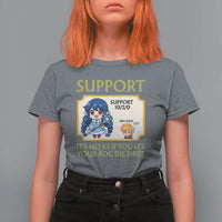 Support Main Funny Gaming Quote T Shirt For Women Its No KS If You Let Your ADC Die First - Wonder Print Shop