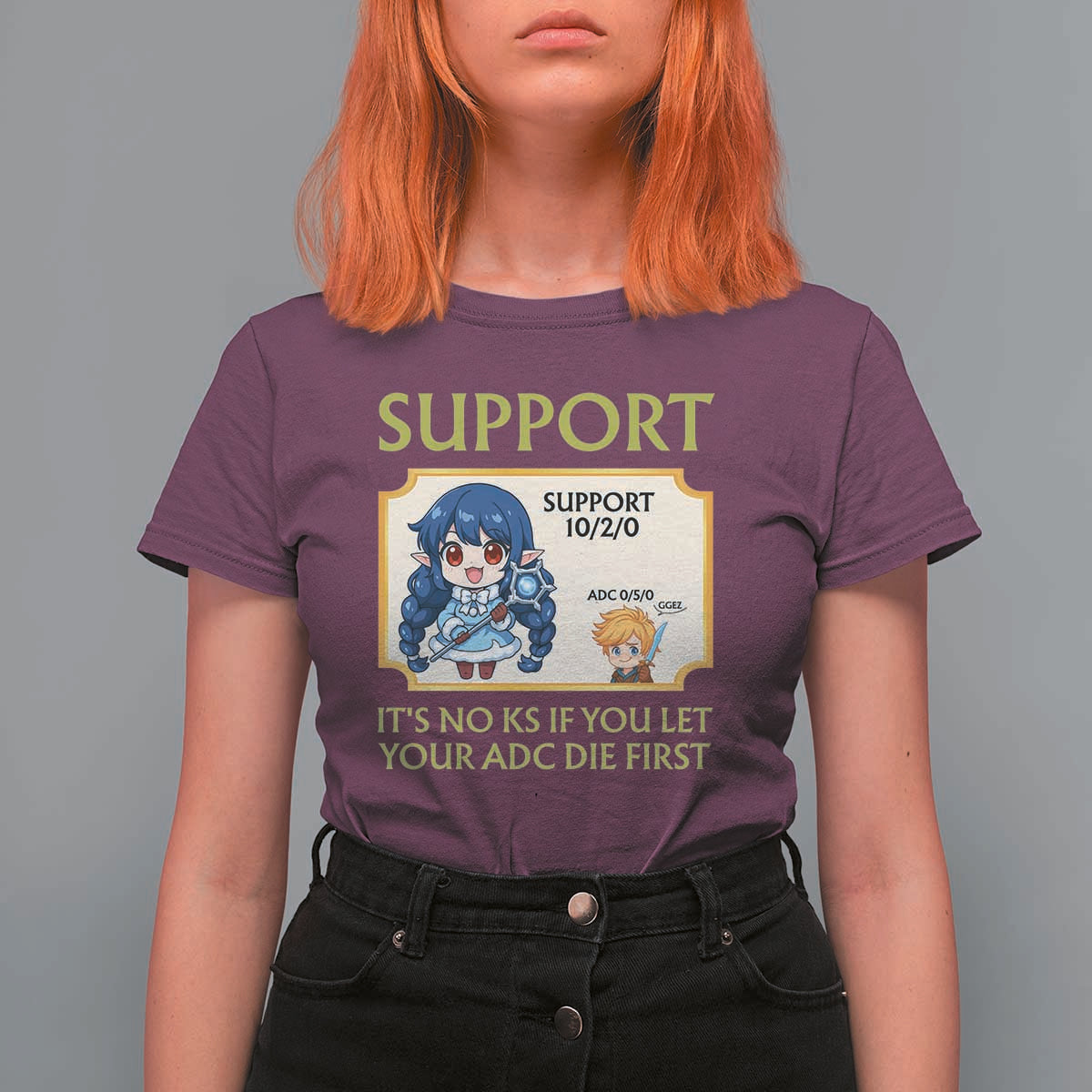 Support Main Funny Gaming Quote T Shirt For Women Its No KS If You Let Your ADC Die First - Wonder Print Shop
