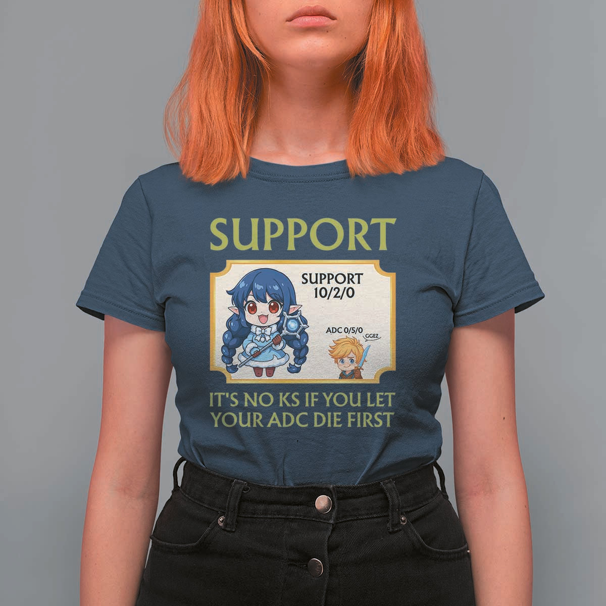 Support Main Funny Gaming Quote T Shirt For Women Its No KS If You Let Your ADC Die First - Wonder Print Shop