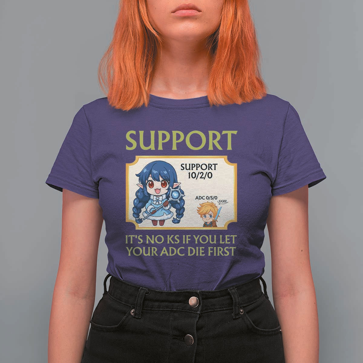 Support Main Funny Gaming Quote T Shirt For Women Its No KS If You Let Your ADC Die First - Wonder Print Shop