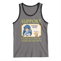 Support Main Funny Gaming Quote Tank Top Its No KS If You Let Your ADC Die First - Wonder Print Shop