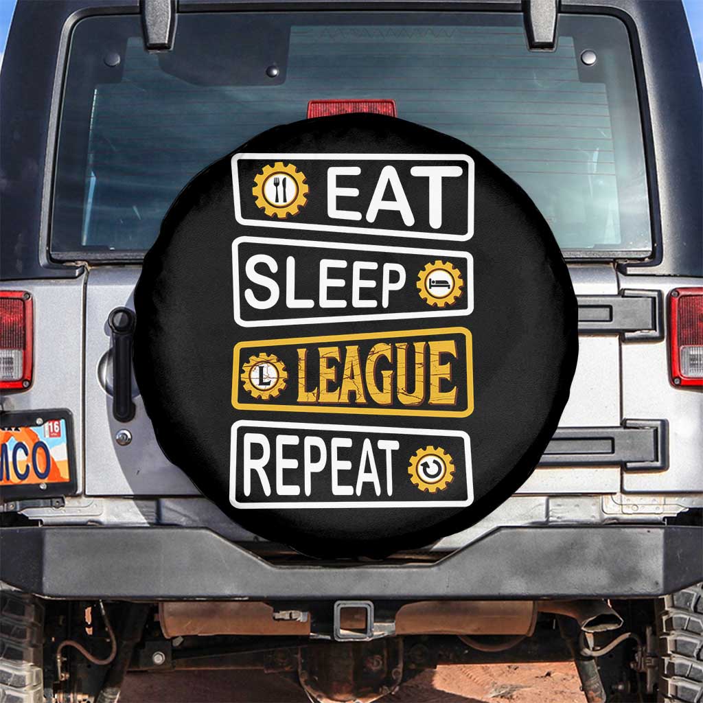 Funny Eat Sleep League Repeat Spare Tire Cover Gaming Quote Gift For Gamer - Wonder Print Shop