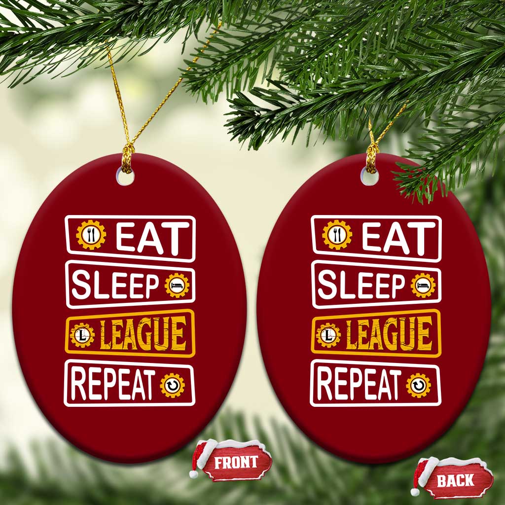 Funny Eat Sleep League Repeat Ceramic Ornament Gaming Quote Gift For Gamer - Wonder Print Shop