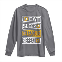 Funny Eat Sleep League Repeat Long Sleeve Shirt Gaming Quote Gift For Gamer - Wonder Print Shop