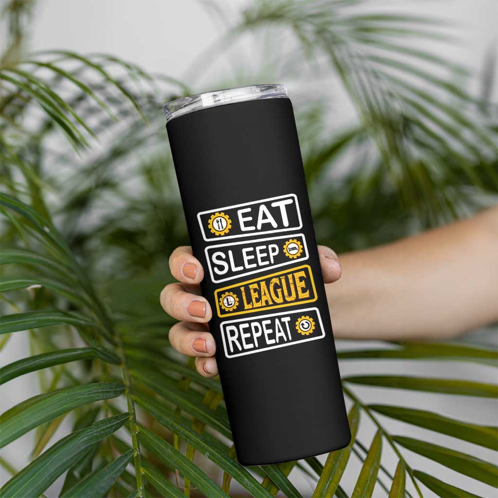 Funny Eat Sleep League Repeat Skinny Tumbler Gaming Quote Gift For Gamer - Wonder Print Shop