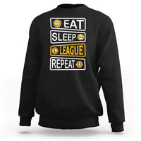 Funny Eat Sleep League Repeat Sweatshirt Gaming Quote Gift For Gamer - Wonder Print Shop