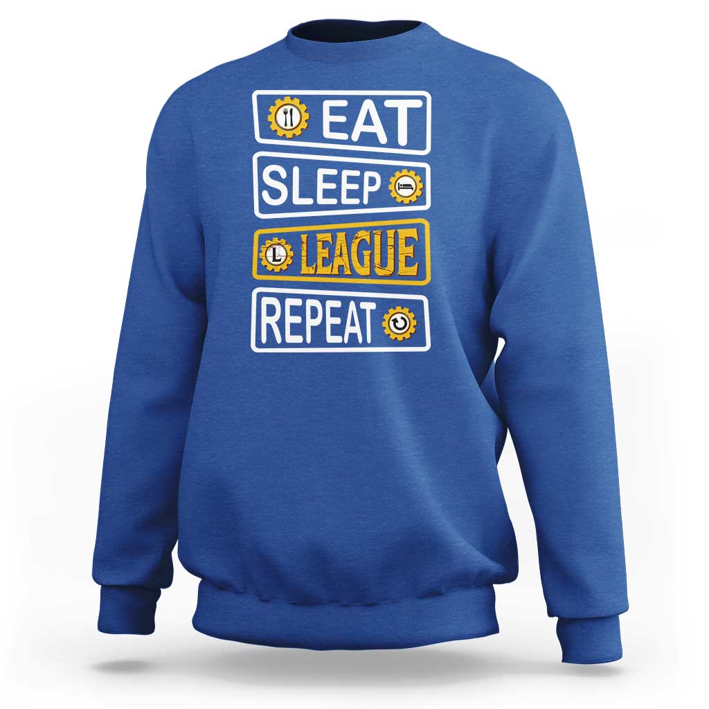 Funny Eat Sleep League Repeat Sweatshirt Gaming Quote Gift For Gamer - Wonder Print Shop