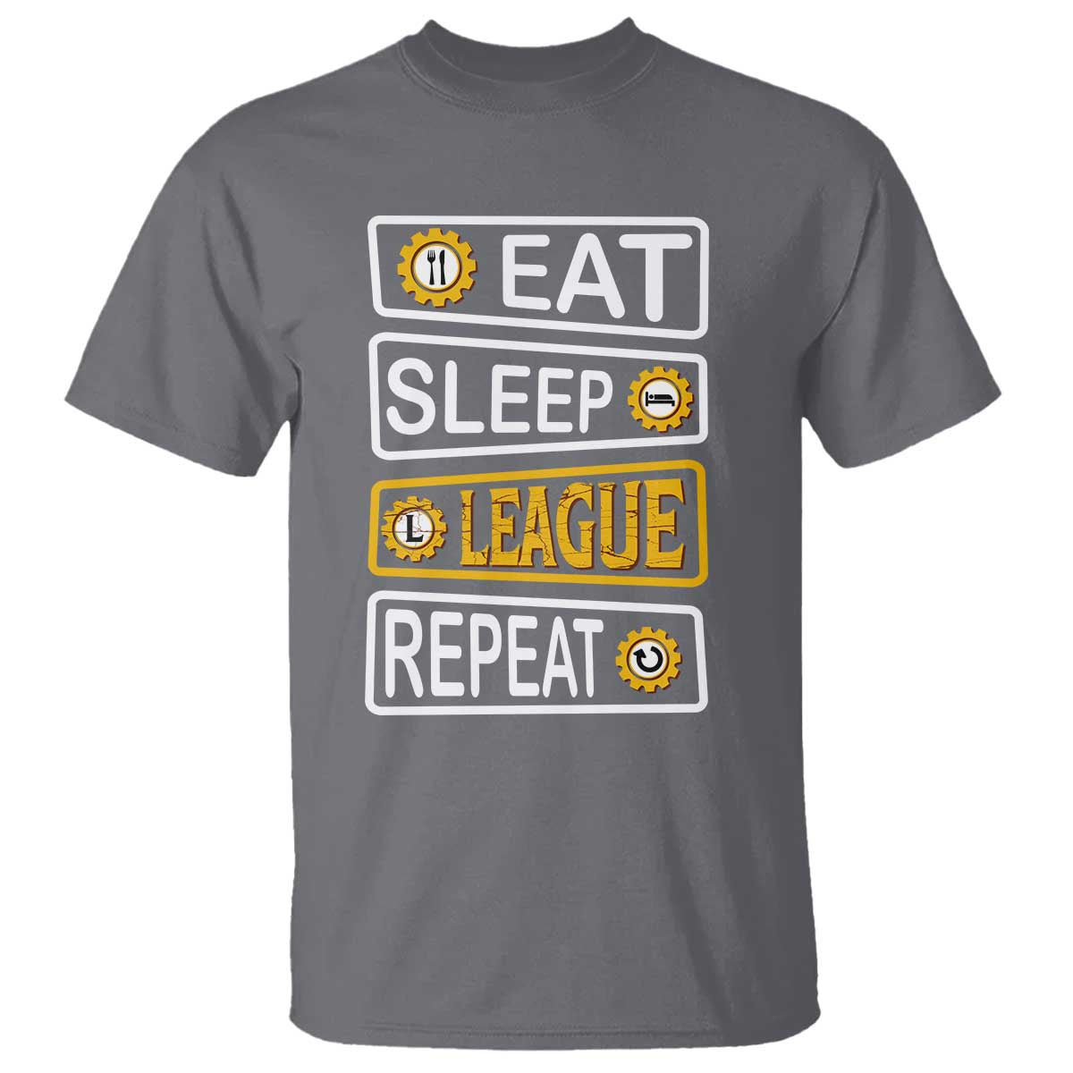 Funny Eat Sleep League Repeat T Shirt Gaming Quote Gift For Gamer - Wonder Print Shop