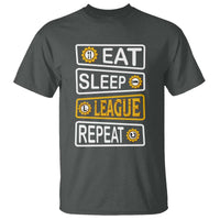 Funny Eat Sleep League Repeat T Shirt Gaming Quote Gift For Gamer - Wonder Print Shop
