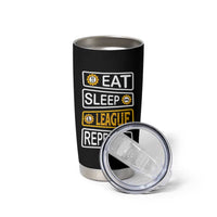 Funny Eat Sleep League Repeat Tumbler Cup Gaming Quote Gift For Gamer - Wonder Print Shop