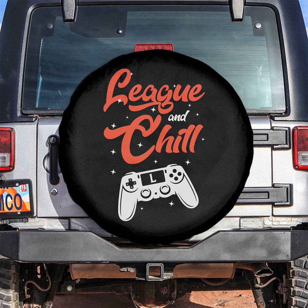 League And Chill Spare Tire Cover Funny Gaming Quote Gift For Gamer - Wonder Print Shop