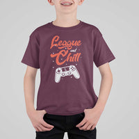League And Chill T Shirt For Kid Funny Gaming Quote Gift For Gamer - Wonder Print Shop