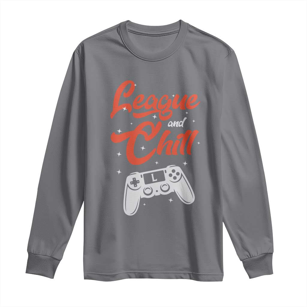 League And Chill Long Sleeve Shirt Funny Gaming Quote Gift For Gamer - Wonder Print Shop