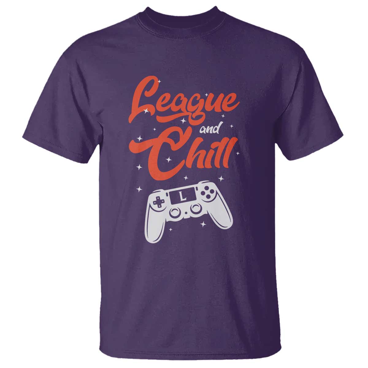 League And Chill T Shirt Funny Gaming Quote Gift For Gamer - Wonder Print Shop