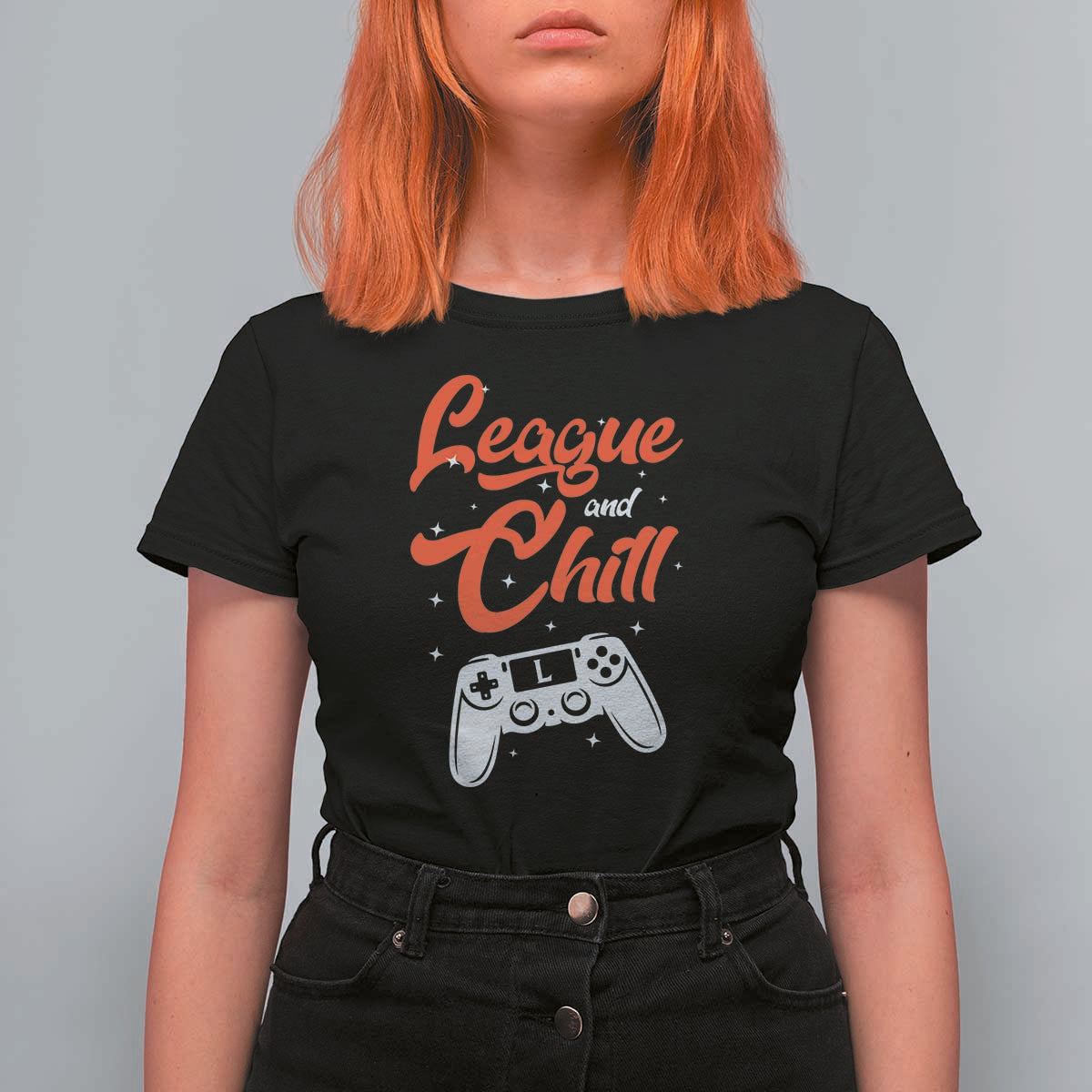 League And Chill T Shirt For Women Funny Gaming Quote Gift For Gamer - Wonder Print Shop