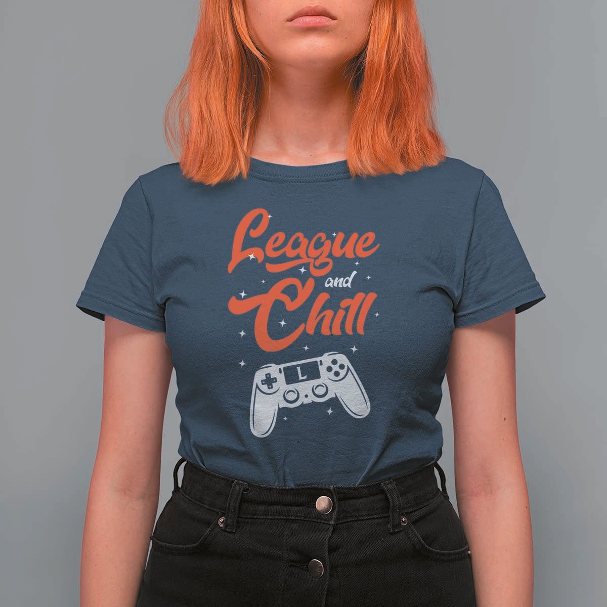 League And Chill T Shirt For Women Funny Gaming Quote Gift For Gamer - Wonder Print Shop
