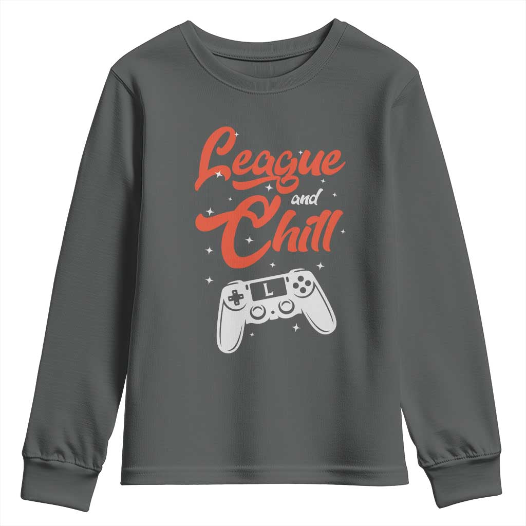 League And Chill Youth Sweatshirt Funny Gaming Quote Gift For Gamer - Wonder Print Shop