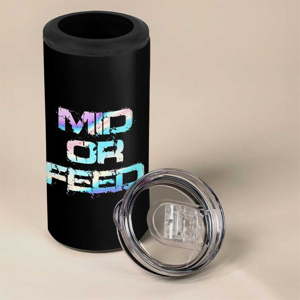 Mid Or Feed Iridescent Effect 4 in 1 Can Cooler Tumbler Funny Game Lover Gift - Wonder Print Shop