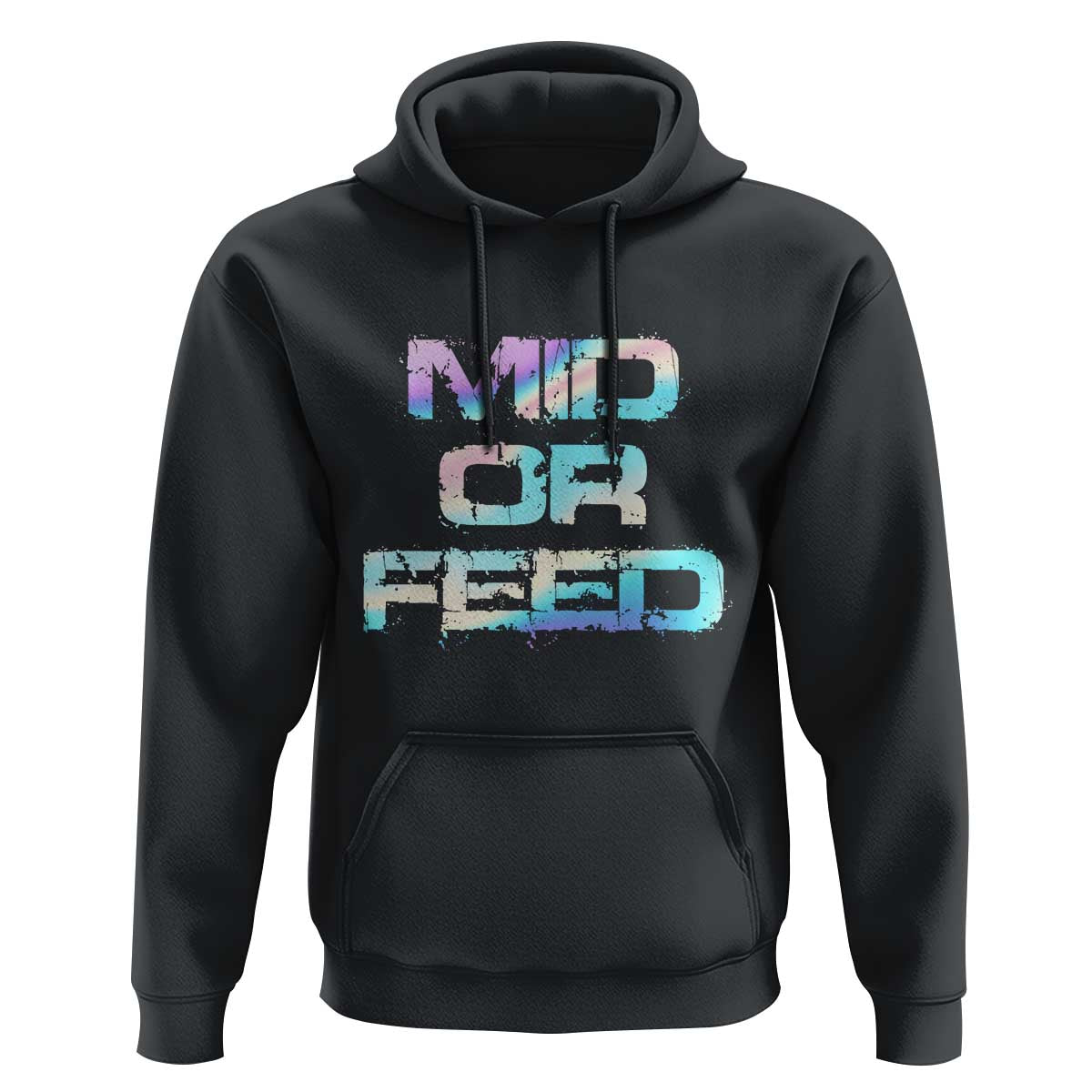 Mid Or Feed Iridescent Effect Hoodie Funny Game Lover Gift - Wonder Print Shop