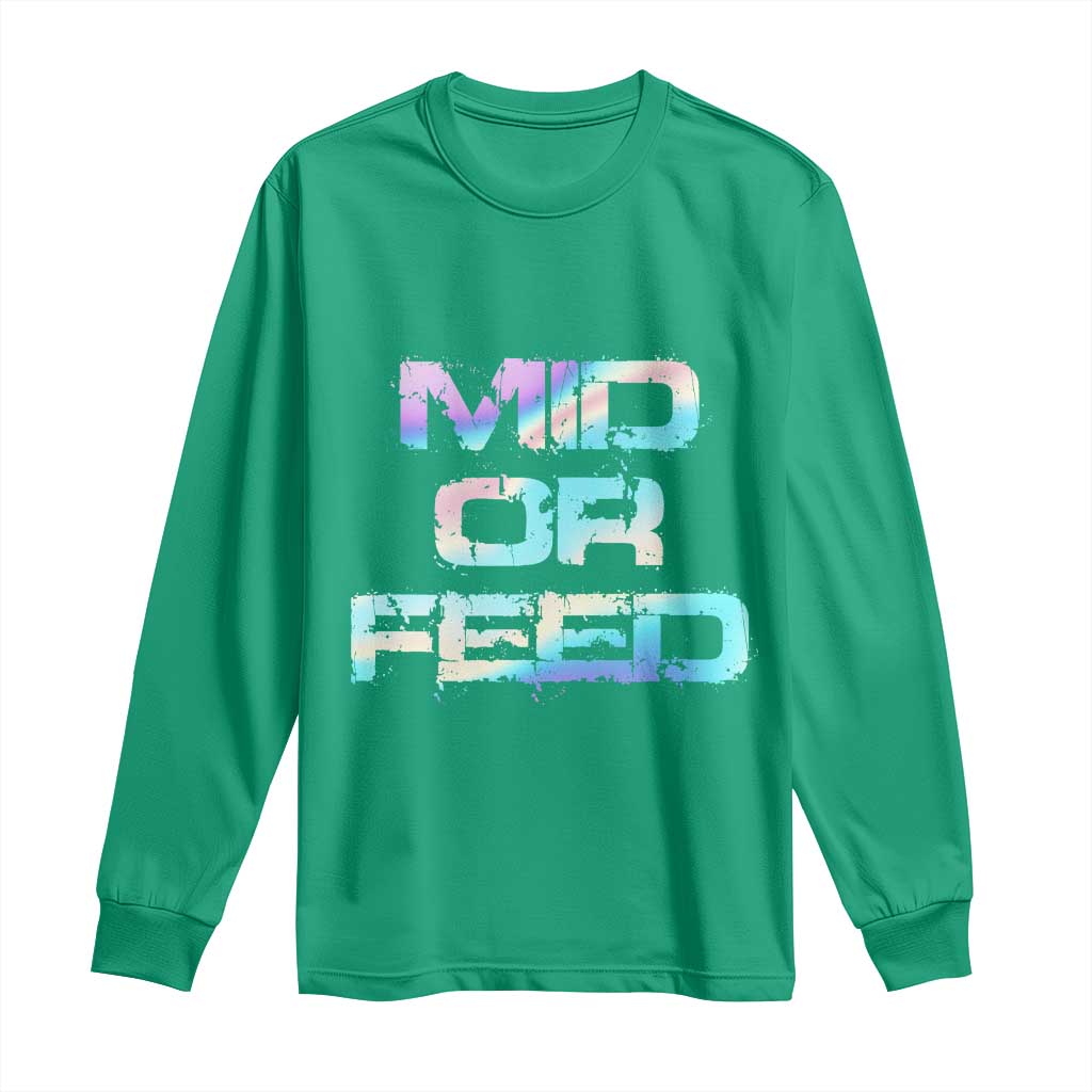 Mid Or Feed Iridescent Effect Long Sleeve Shirt Funny Game Lover Gift - Wonder Print Shop