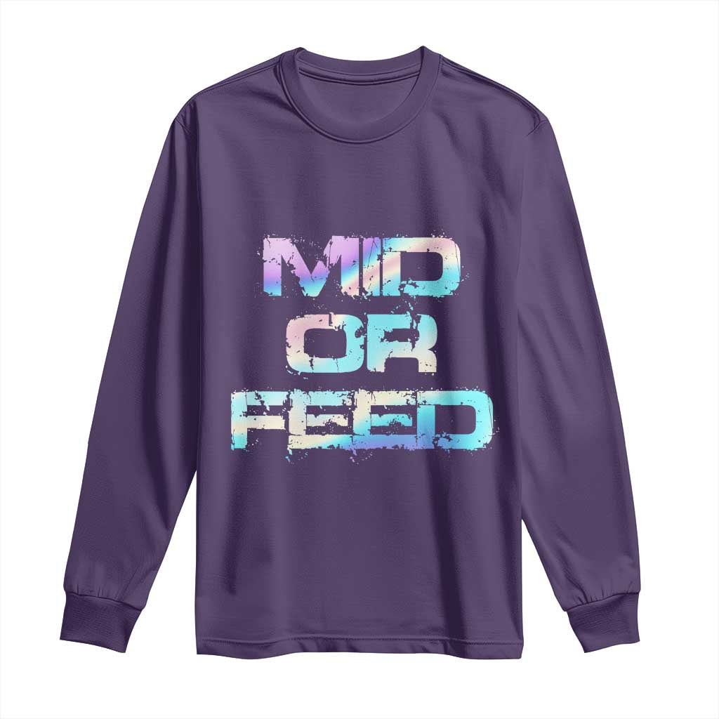 Mid Or Feed Iridescent Effect Long Sleeve Shirt Funny Game Lover Gift - Wonder Print Shop