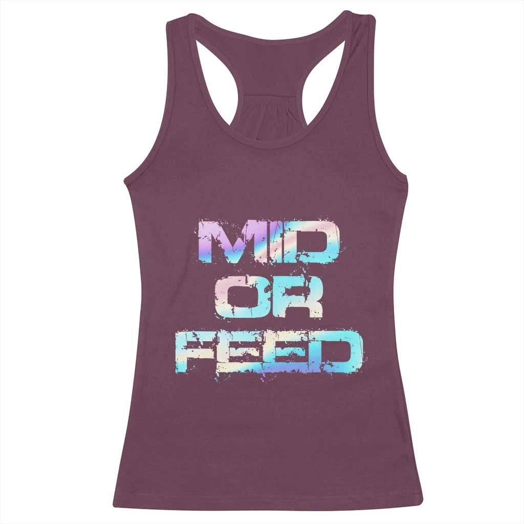 Mid Or Feed Iridescent Effect Racerback Tank Top Funny Game Lover Gift - Wonder Print Shop