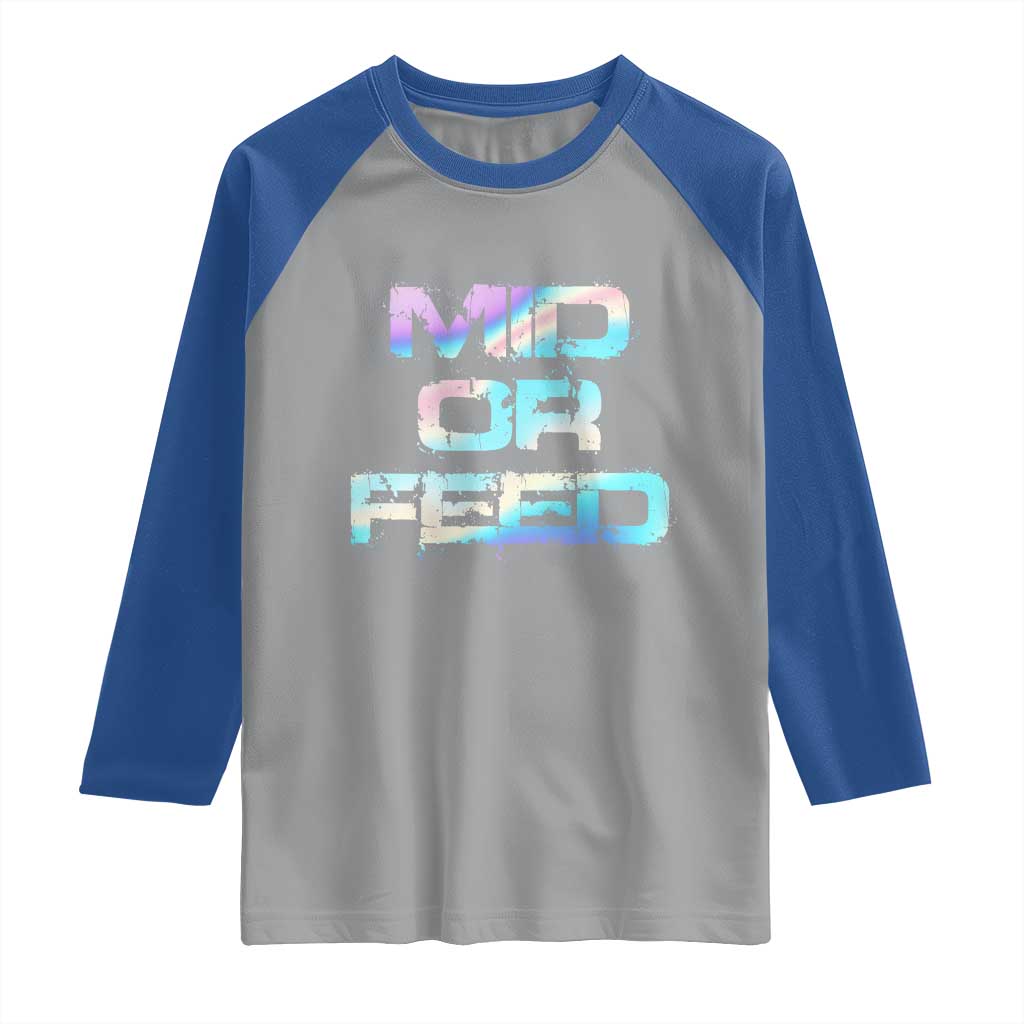 Mid Or Feed Iridescent Effect Raglan Shirt Funny Game Lover Gift - Wonder Print Shop
