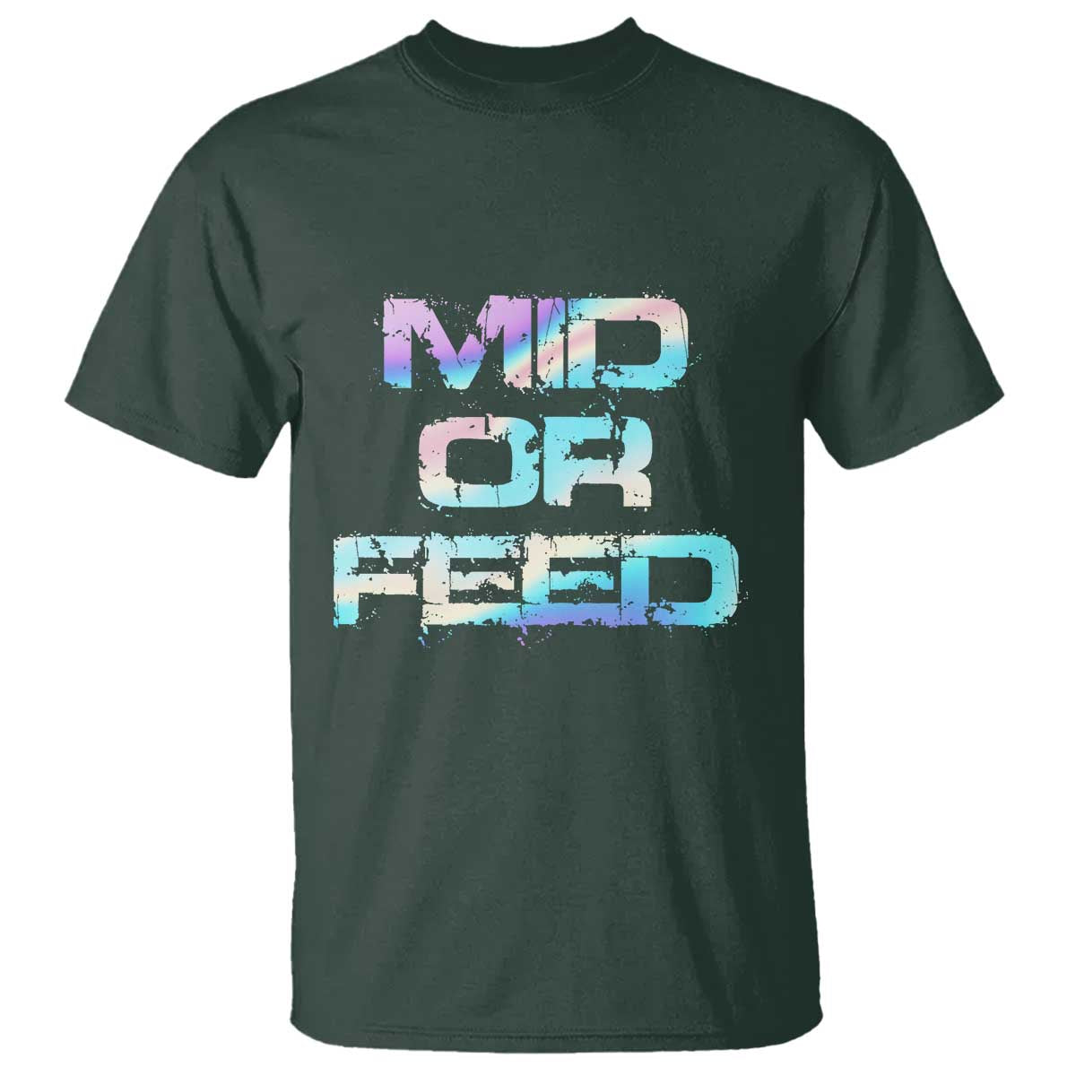 Mid Or Feed Iridescent Effect T Shirt Funny Game Lover Gift - Wonder Print Shop