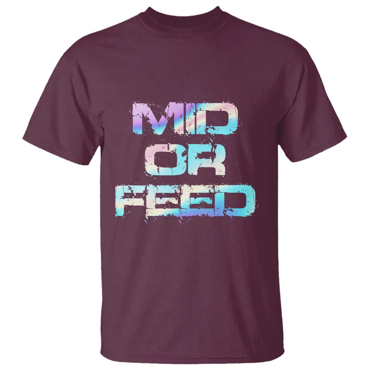 Mid Or Feed Iridescent Effect T Shirt Funny Game Lover Gift - Wonder Print Shop