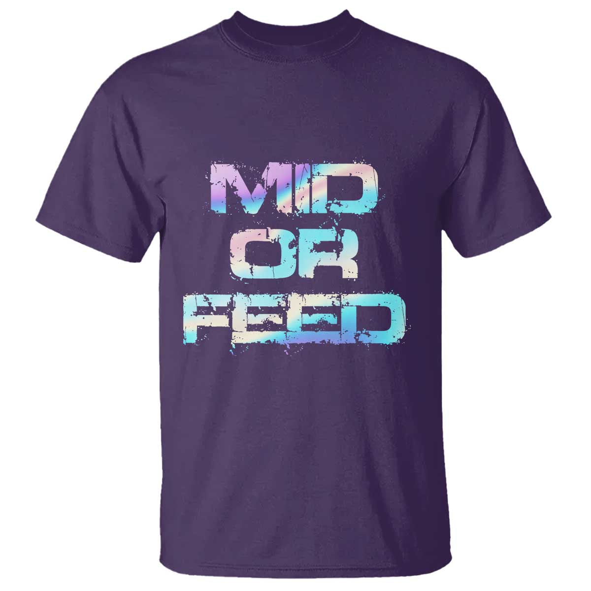 Mid Or Feed Iridescent Effect T Shirt Funny Game Lover Gift - Wonder Print Shop