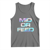 Mid Or Feed Iridescent Effect Tank Top Funny Game Lover Gift - Wonder Print Shop