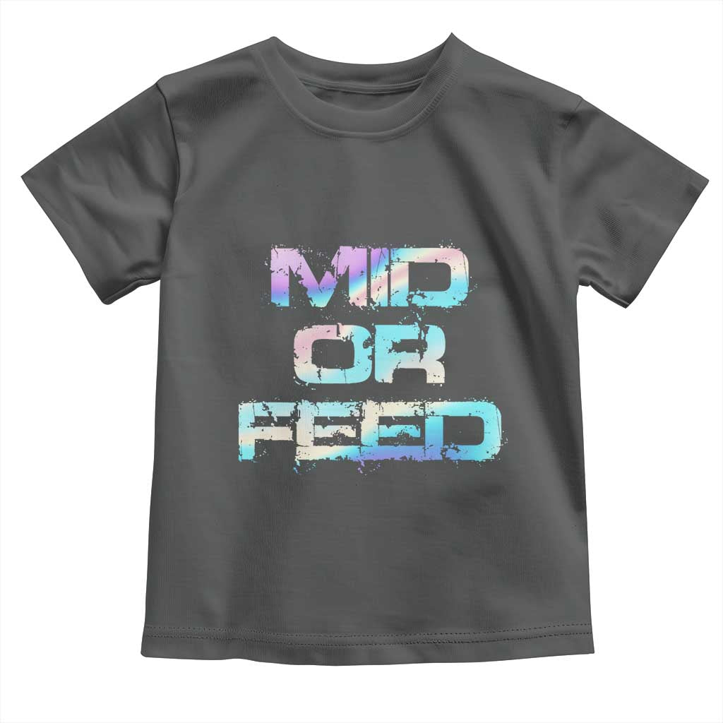 Mid Or Feed Iridescent Effect Toddler T Shirt Funny Game Lover Gift - Wonder Print Shop