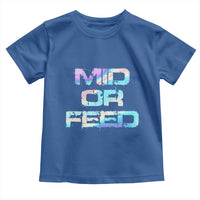 Mid Or Feed Iridescent Effect Toddler T Shirt Funny Game Lover Gift - Wonder Print Shop