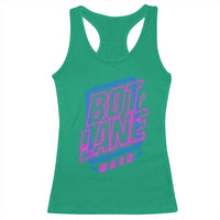 Bot Lane Main Cyberpunk Neon Style Racerback Tank Top Gaming Quote Gift - Wonder Print Shop