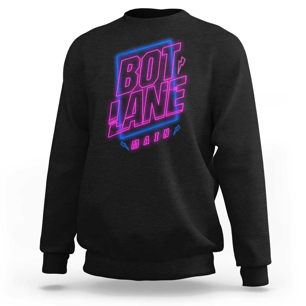 Bot Lane Main Cyberpunk Neon Style Sweatshirt Gaming Quote Gift - Wonder Print Shop