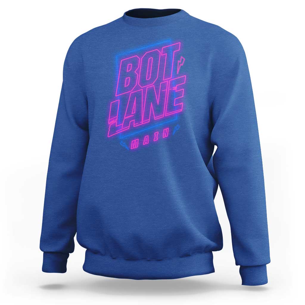Bot Lane Main Cyberpunk Neon Style Sweatshirt Gaming Quote Gift - Wonder Print Shop