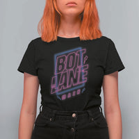 Bot Lane Main Cyberpunk Neon Style T Shirt For Women Gaming Quote Gift - Wonder Print Shop
