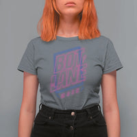 Bot Lane Main Cyberpunk Neon Style T Shirt For Women Gaming Quote Gift - Wonder Print Shop