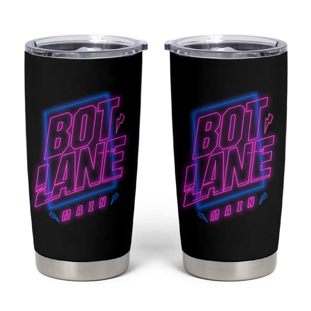 Bot Lane Main Cyberpunk Neon Style Tumbler Cup Gaming Quote Gift - Wonder Print Shop