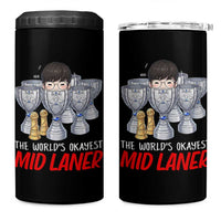 Worlds Okayest Mid Laner 4 in 1 Can Cooler Tumbler Funny Game Lover Gift - Wonder Print Shop