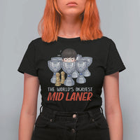 Worlds Okayest Mid Laner T Shirt For Women Funny Game Lover Gift - Wonder Print Shop