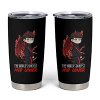 Worlds Okayest Mid Laner Tumbler Cup Funny Gift For Gamer - Wonder Print Shop