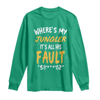 Where Is My Jungler It Is All His Fault Long Sleeve Shirt Game Lover Gift - Wonder Print Shop