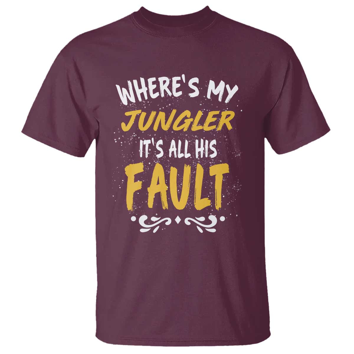 Where Is My Jungler It Is All His Fault T Shirt Game Lover Gift - Wonder Print Shop