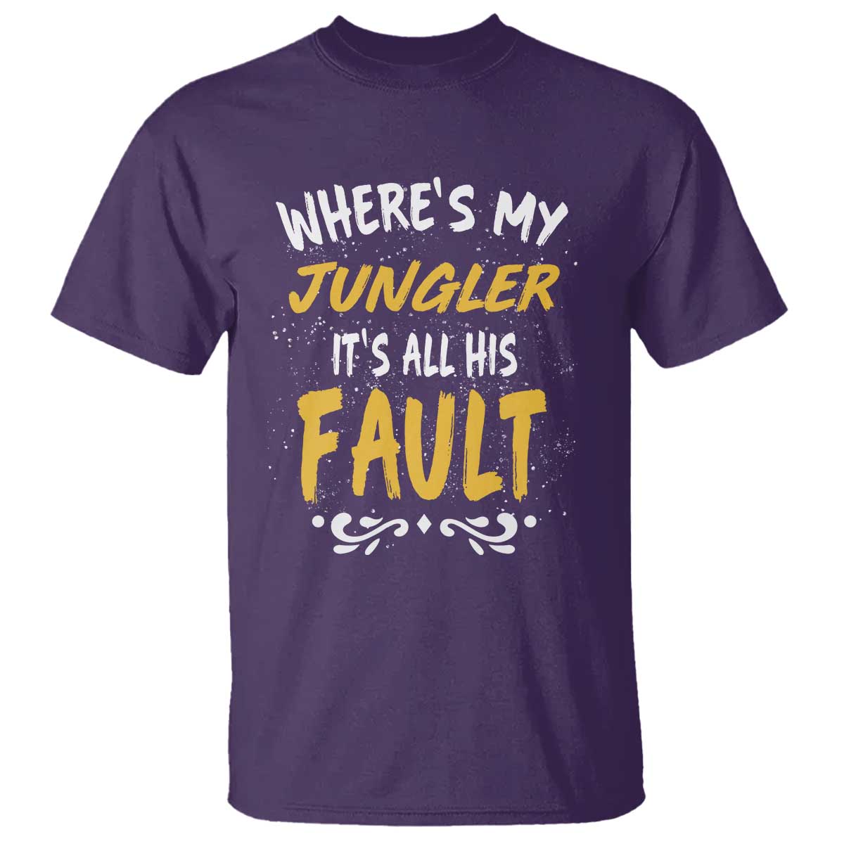 Where Is My Jungler It Is All His Fault T Shirt Game Lover Gift - Wonder Print Shop