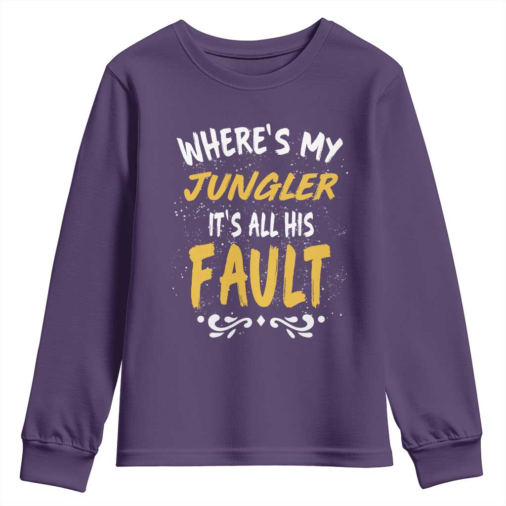 Where Is My Jungler It Is All His Fault Youth Sweatshirt Game Lover Gift - Wonder Print Shop