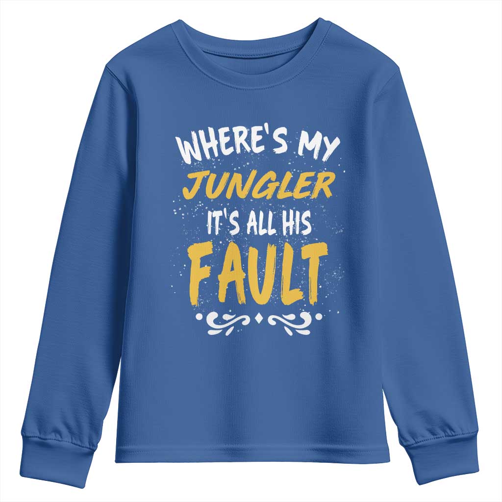 Where Is My Jungler It Is All His Fault Youth Sweatshirt Game Lover Gift - Wonder Print Shop