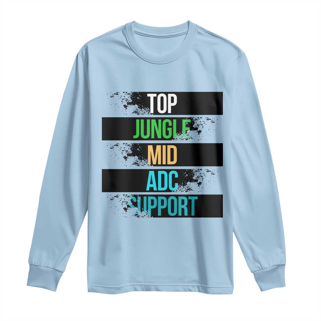 Gaming Humor 5 Roles Long Sleeve Shirt Quote For Gamer Lovers - Wonder Print Shop
