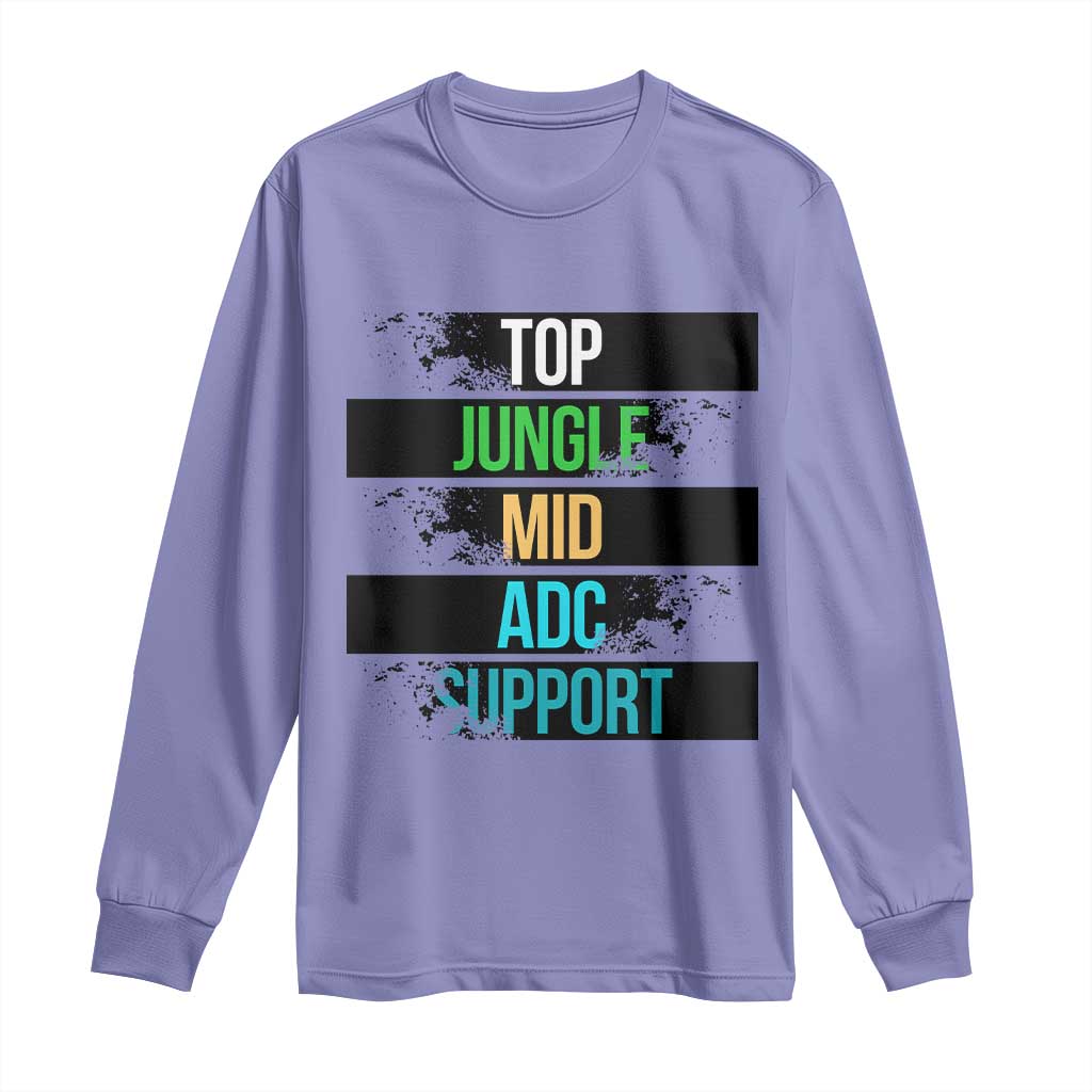 Gaming Humor 5 Roles Long Sleeve Shirt Quote For Gamer Lovers - Wonder Print Shop