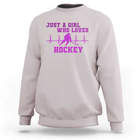 Funny Just A Girl Who Loves Hockey Sweatshirt Gift For Women - Wonder Print Shop